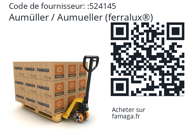   Aumüller / Aumueller (ferralux®) 524145