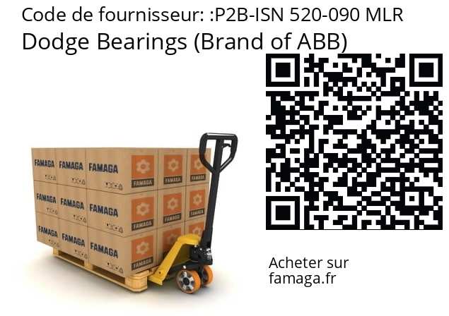   Dodge Bearings (Brand of ABB) P2B-ISN 520-090 MLR