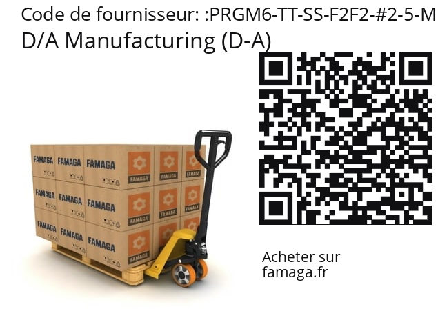   D/A Manufacturing (D-A) PRGM6-TT-SS-F2F2-#2-5-MB-FTL50