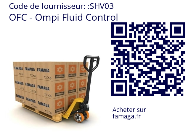   OFC - Ompi Fluid Control SHV03